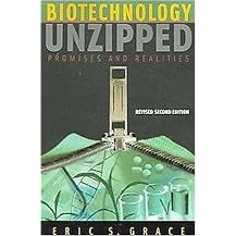 Biotechnology Unzipped (Promises And Realities) (Revised) (Paperback)