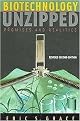 Biotechnology Unzipped (Promises And Realities) (Revised) (Paperback)