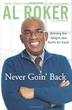 Never Goin' Back: Winning the