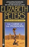 The Curse of the Pharaohs (Amelia Peabody)