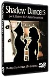 Shadow Dancers Vol 4. Mistress Kiki &acute; s Fetish Temptation - B000BF6UN0