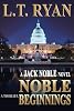 Noble Beginnings: A Jack Noble Thriller (Jack Noble #1)