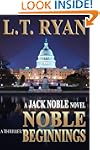 Noble Beginnings: A Jack Noble Thrill...