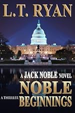 Noble Beginnings: A Jack Noble Thriller (Jack Noble #1)