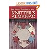 Elizabeth Zimmermann's Knitter's Almanac: The Commemorative Edition