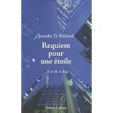 Requiem pour une �toilepar Jennifer Richard