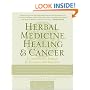 Herbal Medicine, Healing & Cancer