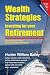 Search : Wealth Strategies: Investing for Your Retirement