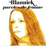 Mannick-Paroles De Femme