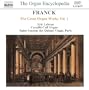 Franck: The Great Organ Works Vol. 1