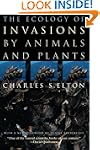 The Ecology of Invasions by Animals a...