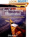 Sea Kayaking Illustrated: A Visual Guide to Better Paddling