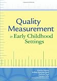 Quality Measurement in Early Childhood