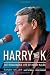 Harry the K: The Remarkable Life of Harry Kalas