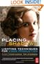 Placing Shadows, Third Edition: Lighting Techniques for Video Production