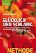 LOGI-Methode: Gl�cklich und sc