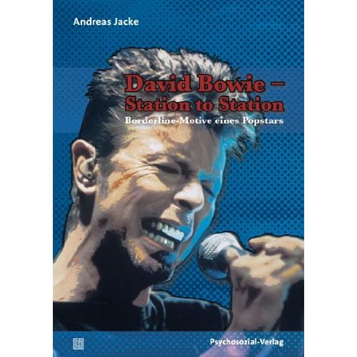 Buch David Bowie - Station to Station Borderline-Motive eines Popstars