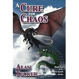 A Cure for Chaos (Mother-Earth Series)
