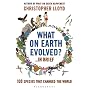 What on Earth Evolved? ... in Brief: 100 Species That Have Changed the World