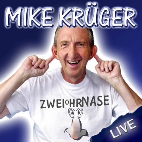 Mike Kr&uuml;ger - Zweiohrnase - Zortam Music