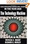 The Technology Machine : How Manufacturing Will Work in the Year 2020