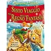 Sesto viaggio nel regno della fantasia