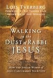 Walking in the Dust of Rabbi Jesus