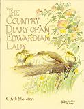 The Country Diary of An Edwardian Lady: A facsimile reproduction of a 1906 naturalist's diary