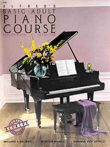 Alfred's Basic Adult Piano Course: Lesson Book, Level One