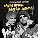 Wise Guys feat. A.H�rth �Mein Herz Macht Bumm!�