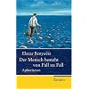 Der Mensch besteht von Fall zu Fall: Aphorismen