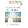 Surviving the Storms of Life: Finding Hope and Healing When Life Goes Wrong