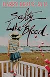 Salty Like Blood: A Novel