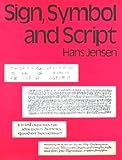 Sign, symbol and script : an account of man's efforts to write