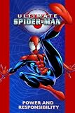 Ultimate Spider-Man Vol. 1: Power and Responsibility