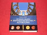 Produkt-Bild: *DIE SIEBZIG GROSSEN ERFINDUNGEN DES ALTERTUMS* &Uuml;bersetzung aus dem Englischen von Walter Spiegl. Mit zahlreichen Abbildungen.