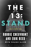 The 13: Stand