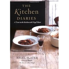 The Kitchen Diaries: A Year in the Kitchen With Nigel Slater