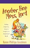 ANOTHER FINE MESS, LORD (Inspirational Library)