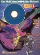 The Wolf Marshall Guitar Method - Basics 1: Basics 1: A Complete Guide to Mastering the Guitar