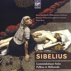 Sibelius: Lemmink�inen Suite, Valse triste, Pell�as & M�lisande, The Maiden in the Tower