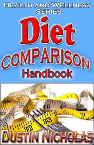 The Diet Comparison Handbook - Guide to Choose - Health and Wellness Series