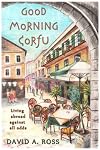 Good Morning Corfu: Living Abroad Against All Odds