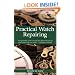 Practical Watch Repairing