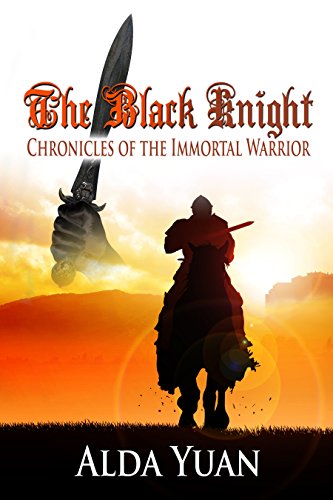 The Black Knight (Chronicles of the Immortal Warrior)