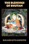 The Blessings of Bhutan (A Latitude 20 Book)