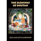 The Blessings of Bhutan (A Latitude 20 Book) by Russ Carpenter and Blyth Carpenter