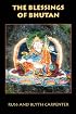 Blessings of Bhutan (A Latitude 20 Book)