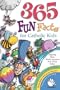 365 Fun Facts for Catholic Kids