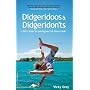 Didgeridoos and Didgeridon'ts: A Brit's Guide to M&hellip by Vicky Gray